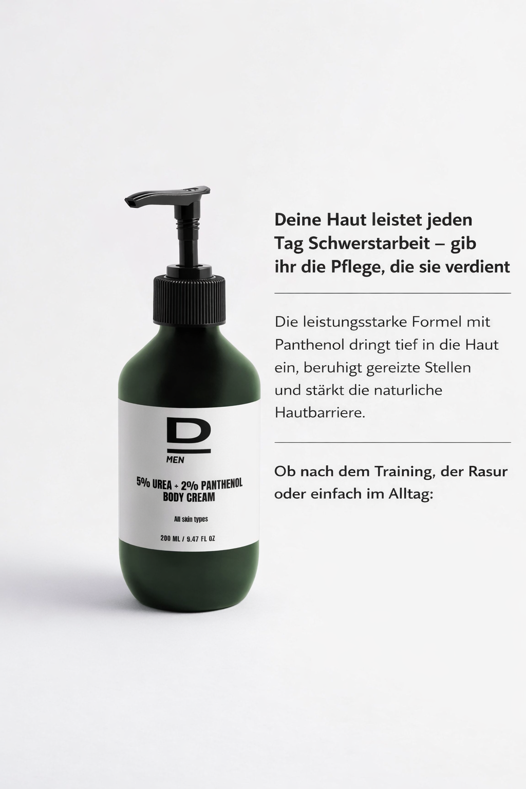 Dunkelgrüne Flasche mit schwarzem Pumpverschluss und weißem Etikett mit der Aufschrift 'D MEN 5% UREA - 2% PANTHENOL BODY CREAM'.